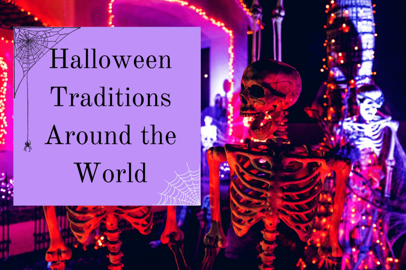 Halloween Traditions Around the World - La Vie de Jacquelyn