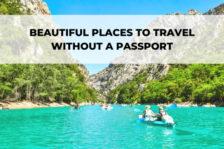 The Most Beautiful Places To Travel Without A Passport Lvdj