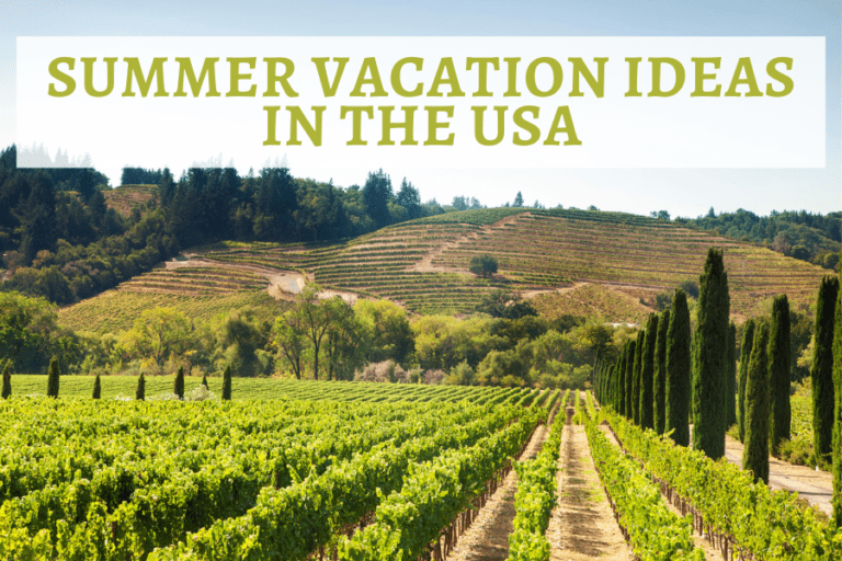 The Most Exciting Summer Vacation Ideas in USA La Vie de Jacquelyn