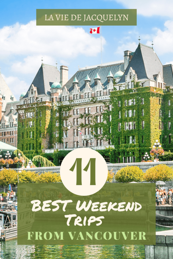 Weekend Trips from Vancouver